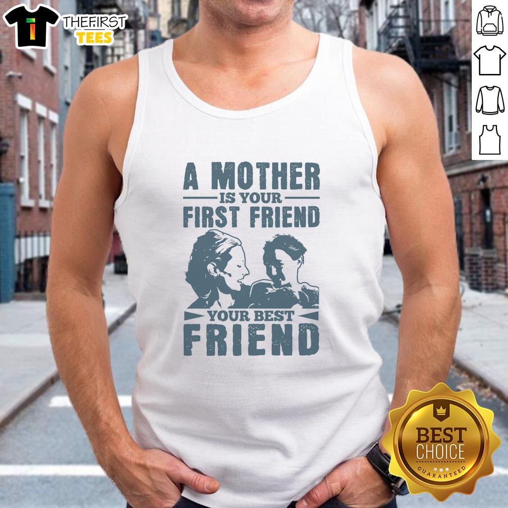 pretty-a-mother-is-your-first-friend-your-best-friend-tank-top Alt Text: Woman wearing a 'Pretty A Mother Is Your First Friend Your Best Friend' tank top, showcasing a stylish and heartfelt design.