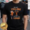 Alt Text: Pretty I'M Not Yelling I'M A Illinois Fighting Illini Girl T-Shirt design featuring bold text and vibrant colors.