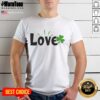 Pretty Love Irish T-Shirt featuring a vibrant green design perfect for St. Patrick's Day celebrations and Irish pride.