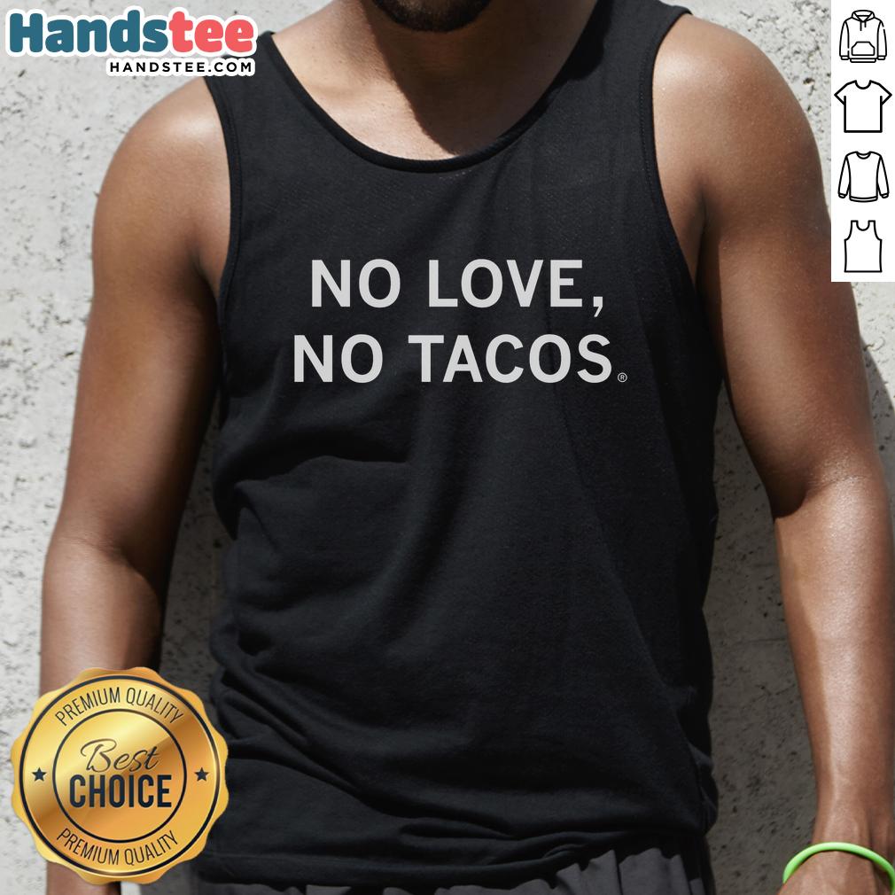 pretty-no-love-no-tacos-tank-top Alt Text: Woman wearing a 'Pretty No Love No Tacos' tank top, showcasing a fun and humorous graphic design.
