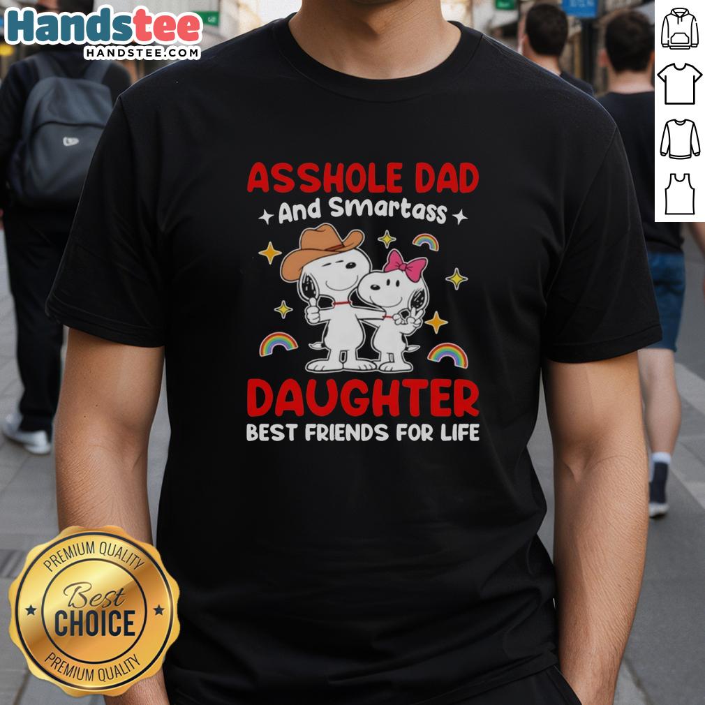 pretty-snoopy-asshole-dad-and-smartass-daughter-best-friends-for-life-t-shirt-1 Pretty Snoopy Asshole Dad and Smartass Daughter Best Friends for Life T-Shirt featuring a fun cartoon design.