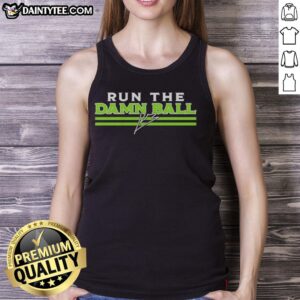 Hot Run The Damn Ball Kenneth Walker III Seattle Seahawks signature tank top showcasing team spirit and athletic style.