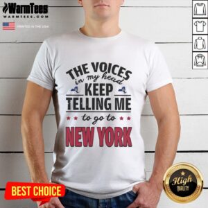 Alt Text: Funny The Voices In My Head Keep Telling Me To Go To New York T-Shirt design featuring vibrant graphics and playful text.