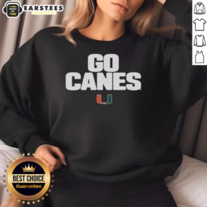 Alt Text: Hot Miami Hurricanes team slogan 'Go Canes' sweatshirt, perfect for fans showing team spirit and style.