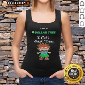 Pretty Chuckie Finster tank top with 'I Work At Dollar Tree, I Can't Adult Today' slogan for fans of Rugrats.