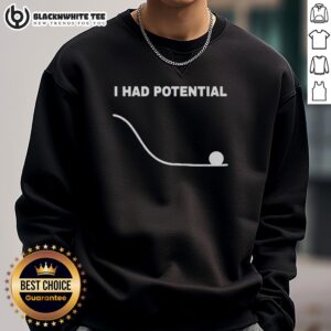 Ryan Gosling sweatshirt featuring 'I Had Potential' design, perfect for fans and stylish casual wear.