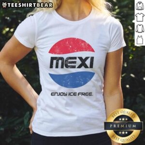 Good Mexi Enjoy Ice Free Pepsi parody logo on a ladies tee, showcasing a fun and unique graphic design for casual wear.