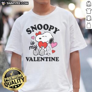 Cute Peanuts Snoopy Is My Valentine T-Shirt featuring Snoopy and hearts, perfect for Valentine's Day celebrations.