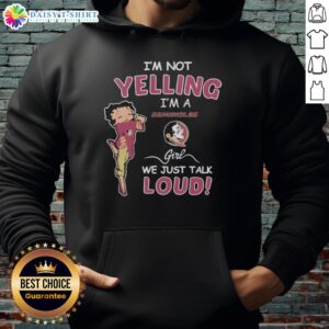 Florida State Seminoles girl wearing 'I'm Not Yelling, I'm Just Talking Loud' hoodie, showing team spirit and style.