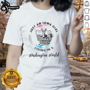 Top Just An Iowa Girl Living In A Washington World Ladies Tee showcasing a stylish graphic tee for women.