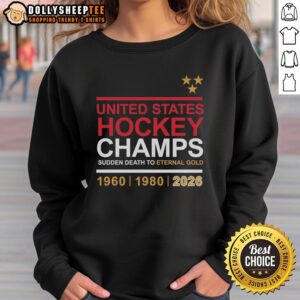 Official United States Hockey Champs 'Sudden Death to Eternal Gold 2026' sweatshirt design with bold graphics and team colors.