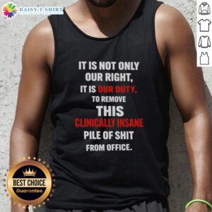 Tank top featuring the phrase 'It Is Not Only Our Right, It Is Our Duty' addressing political change and action.
