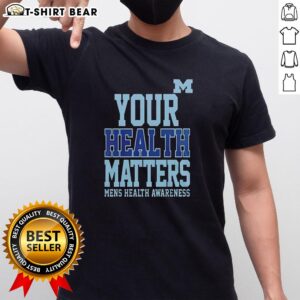 Alt Text: Pretty Michigan Wolverines Your Health Matters T-Shirt featuring vibrant colors and a stylish design for fans.