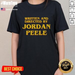 Good Written and Directed by Jordan Peele Ladies Tee featuring stylish design and bold graphics for fans of his work.