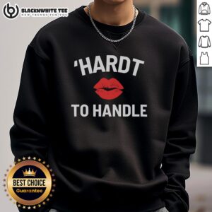 Stylish Good Hardt to Handle Sweatshirt in vibrant colors, perfect for casual outings and cozy layering.