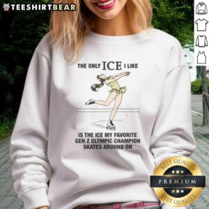 Gen Z Olympic champion skates on ice in stylish sweatshirt: 'The Only Ice I Like Is The Ice.' Perfect for winter sports fans!