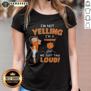 Alt Text: Clemson Tigers girl tee featuring 'I'm Not Yelling, I'm Just Talking Loud' graphic, perfect for spirited fans.