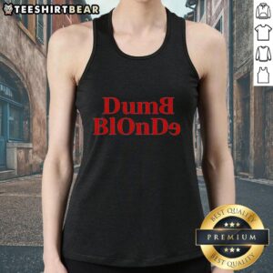 Stylish Premium Dumb Blonde Tank Top in soft fabric, perfect for casual wear and showcasing a fun, trendy look.