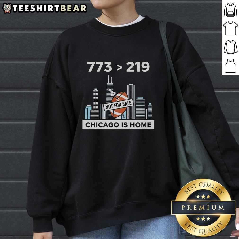 top-chicago-is-home-not-for-sale-773-more-than-219-indiana-football-sweatshirt Top Chicago Is Home Not For Sale 773 sweatshirt featuring Indiana football design, perfect for fans and cozy style.