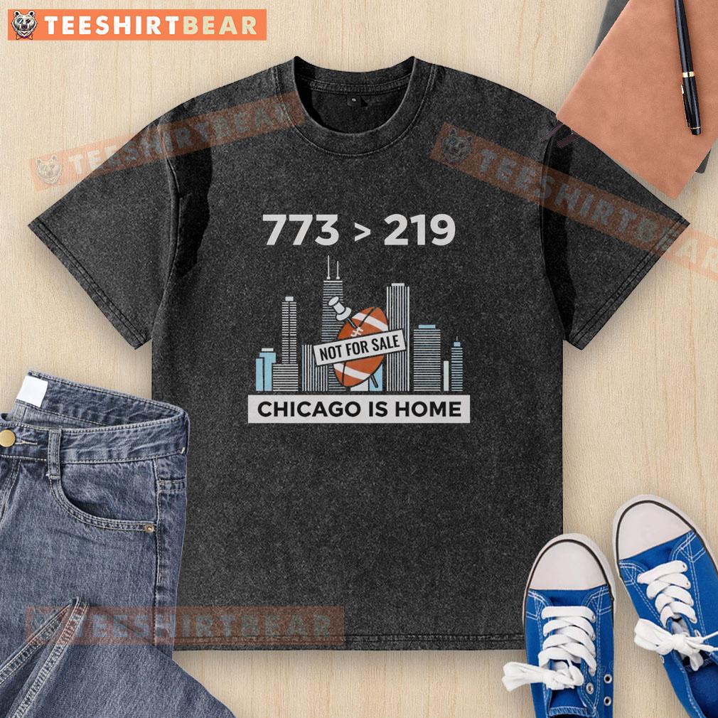 top-chicago-is-home-not-for-sale-773-more-than-219-indiana-football-washed-t-shirt Top Chicago Is Home Not For Sale 773 Indiana Football washed t-shirt displayed on a neutral background.