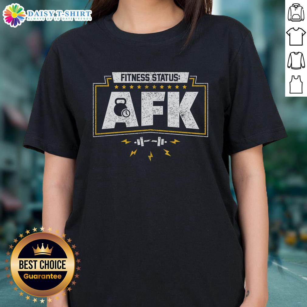 Top Fitness Status Afk Gym Humor Ladies Tee Funny ladies tee featuring 'Top Fitness Status' gym humor, perfect for workouts and casual wear.