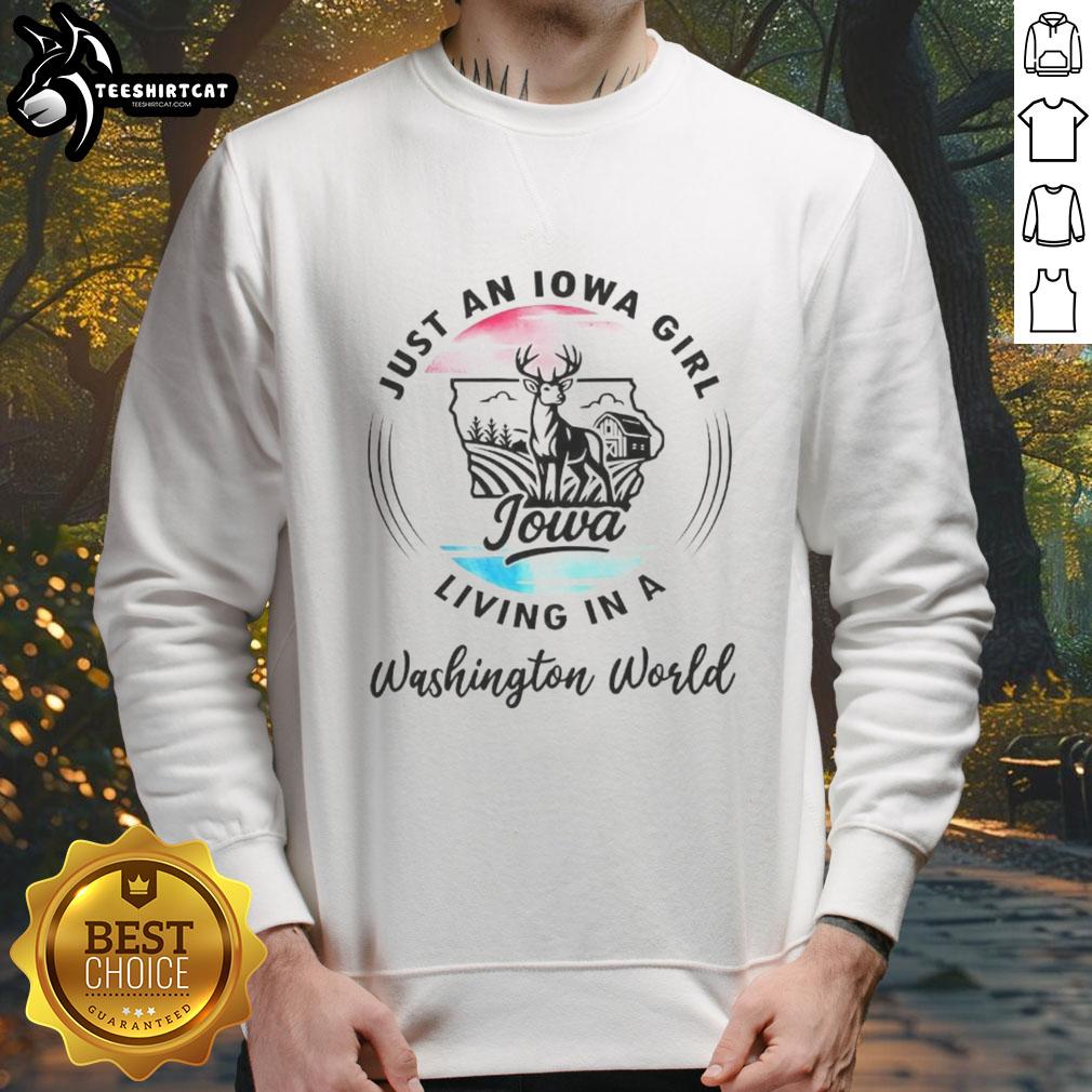top-just-an-iowa-girl-living-in-a-washington-world-sweatshirt Cozy 'Just An Iowa Girl Living In A Washington World' sweatshirt displayed on a mannequin against a rustic backdrop.