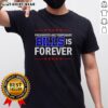Alt Text: Top Presidents Are Temporary Bills Is Forever T-Shirt featuring a bold graphic design promoting political humor.