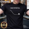 Ryan Gosling 'I Had Potential' T-Shirt design featuring a stylish graphic and bold text, perfect for fans and casual wear.