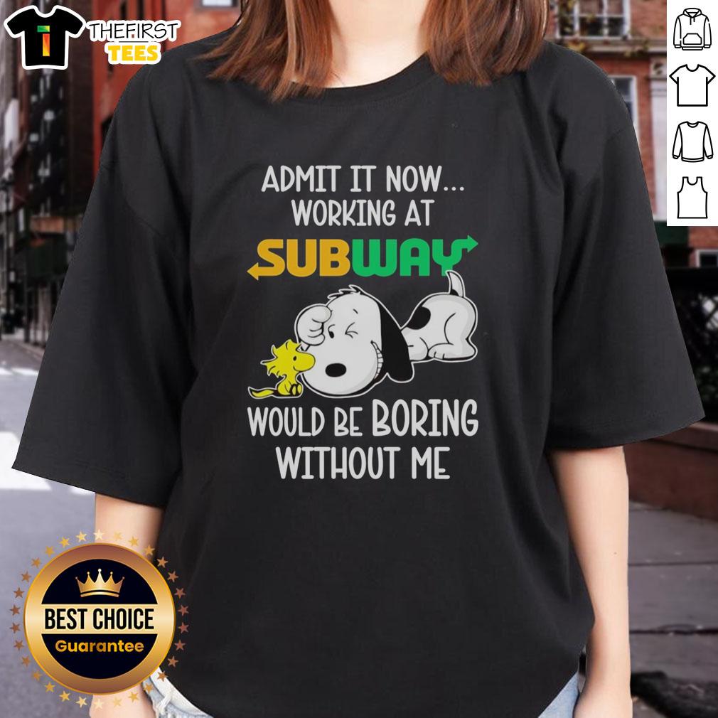 top-snoopy-and-woodstock-subway-admit-it-life-would-be-boring-without-me-ladies-tee Top Snoopy and Woodstock Subway Admit It Life Would Be Boring Without Me Ladies Tee featuring vibrant cartoon design.