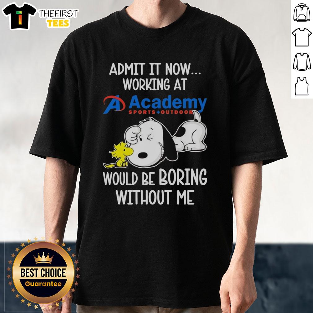 top-snoopy-and-woodstock-x-academy-sports-outdoors-admit-it-life-would-be-boring-without-me-t-shirt Top Snoopy and Woodstock X Academy Sports Outdoors t-shirt: 'Life Would Be Boring Without Me' design for playful fans.