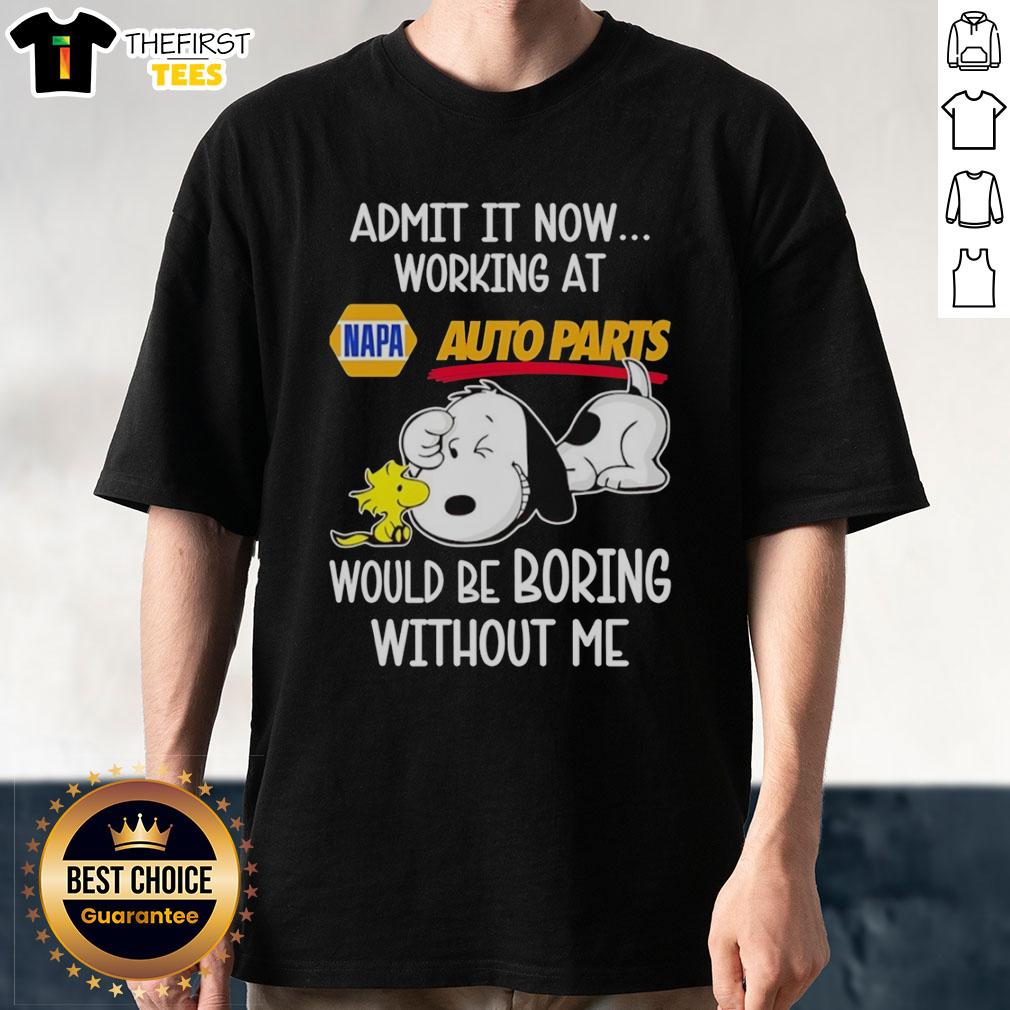top-snoopy-and-woodstock-x-napa-auto-parts-admit-it-life-would-be-boring-without-me-t-shirt Top Snoopy and Woodstock X Napa Auto Parts t-shirt with 'Life Would Be Boring Without Me' slogan, perfect for fans.
