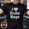Top UNC Tar Heels I Love Drake Maye T-Shirt featuring vibrant graphics and team colors for fans and supporters.