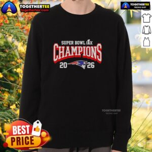 Awesome New England Patriots at Super Bowl LX Champions 2026 logo sweatshirt featuring vibrant team colors.