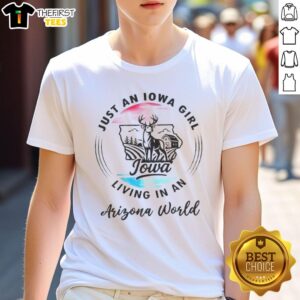 Alt Text: Official Just An Iowa Girl Living In A Arizona World T-Shirt featuring a stylish design and vibrant colors for casual wear.