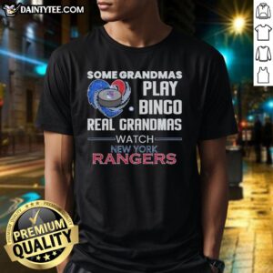 Premium 'Some Grandmas Play Bingo, Real Grandmas Watch New York Rangers' T-Shirt showcasing a fun, sporty design for fans.