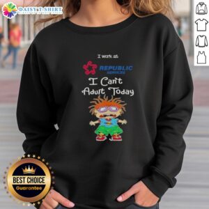 Alt Text: Cozy sweatshirt featuring Chuckie Finster with the phrase I Work At Republic Services, I Can't Adult Today.