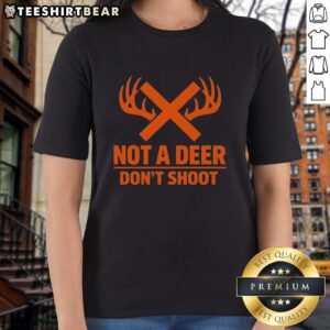 Women's Top-Not-A-Deer-Dont-Shoot Tee featuring a playful design perfect for outdoor enthusiasts and hunters.