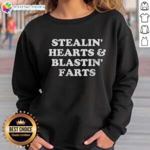 Funny Valentine's Day sweatshirt featuring 'Pretty Stealin Hearts and Blastin Farts' design, perfect for a lighthearted gift.
