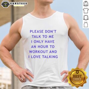 Alt Text: Woman in a 'Please Don't Talk to Me' tank top focused on her workout, showcasing fitness motivation and style.