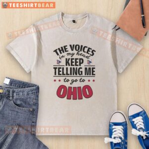 Funny washed t-shirt featuring 'The voices in my head keep telling me to go to Ohio' design for humor lovers.
