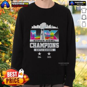 Top Seattle Seahawks 2014-2025 Super Bowl LX Champions retro sweatshirt, featuring bold team graphics and colors.