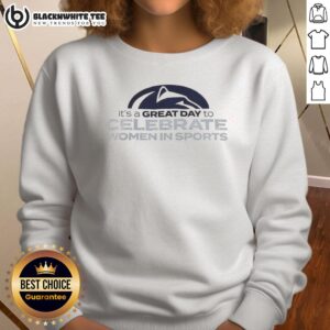 Nice Penn State Nittany Lions sweatshirt celebrating women in sports, featuring vibrant colors and sporty design.