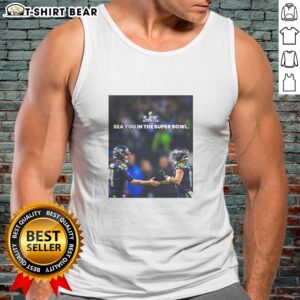Original Seattle Seahawks Sea You in the Super Bowl tank top featuring vibrant team colors and logo for fans.