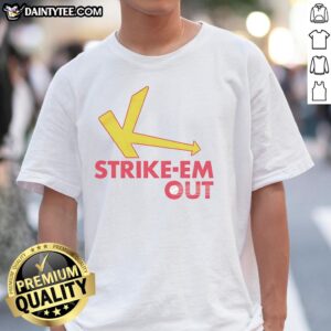 Funny Strike-Em Out T-Shirt featuring a humorous baseball design, perfect for sports fans and casual wear.