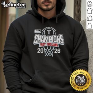 Official Troy Trojans Men's Basketball Tournament Champions 2026 Hoodie featuring team logo and championship design.