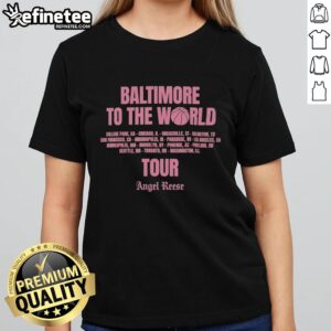 Premium Angel Reese Chicago Sky Baltimore To The World Tour T-Shirt - Image 3