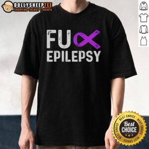 Alt Text: Original Fck Epilepsy purple ribbon t-shirt featuring bold text, raising awareness for epilepsy support and education.