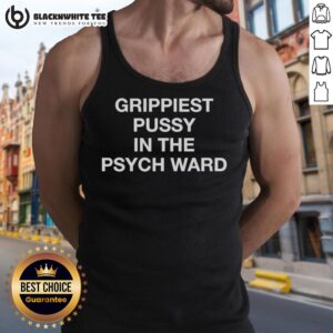 Official Grippiest Pussy in the Psych Ward Tank Top featuring a bold graphic design and vibrant colors, perfect for casual wear.