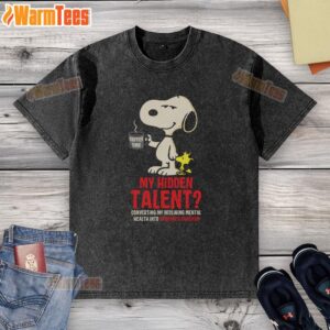 Alt Text: Funny Snoopy t-shirt featuring sarcasm about mental health with the phrase 'My Hidden Talent' in vibrant colors.