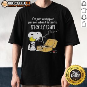 Alt Text: Official Snoopy T-Shirt featuring 'I'm Just A Happier Person When I Listen To Steely Dan' design